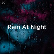 50 Rain At Night