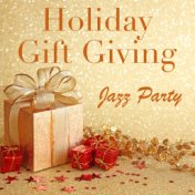 Holiday Gift Giving Jazz Party