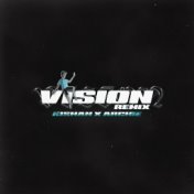 Vision (Remix)