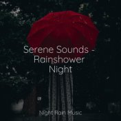 Serene Sounds - Rainshower Night
