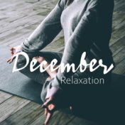 December Relaxation