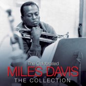 THE CELEBRATED MILES DAVIS (Digitally Remastered)