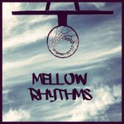 Mellow Rhythms – Smooth Jazz Lounge, Mood Chilled Jazz, Perfect Mood, Chill Atmosphere, Relaxation, Calm Yourself