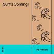 Surf's Coming!