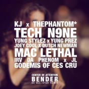Bender (Remix) [feat. Tech N9ne, Mac Lethal, Irv da Phenom, Jl of B.Hood, Joey Cool, Dutch Newman & Godemis of Ces Cru]