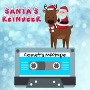Santa's Reindeer - Comet's Mixtape - Featuring "Greensleeves""