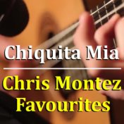 Chiquita Mia Chris Montez Favourites
