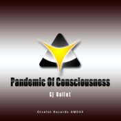 Pandemic Of Consciousness