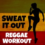 Sweat It Out Reggae Workout