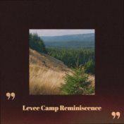 Levee Camp Reminiscence