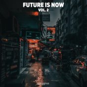 Future is Now Vol. 2