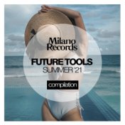 Future Tools Summer '21