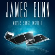 James Gunn Movies Songs (Inspired)