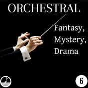 Orchestral 06 Fantasy, Mystery, Drama