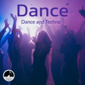 Dance and Techno