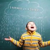 Loopable Rain Sounds