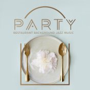 Party Restaurant Background Jazz Music