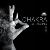 Chakra Cleansing Music
