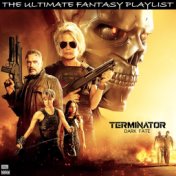 Terminator Dark Fate The Ultimate Fantasy Playlist