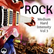 Rock 43 Medium Hard Intensity Vol 3