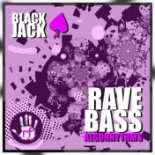 Rave Bass Algorhythms