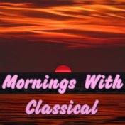 Mornings With Classical