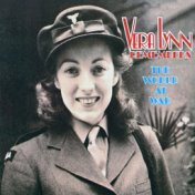 Vera Lynn Remembers the World At War (2016 Remastered Version)