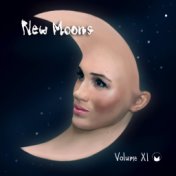 New Moons, Vol. XI