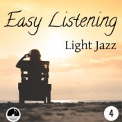 Easy Listening 04 Light Jazz