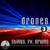 Drones 03 Stings, FX, Drums