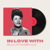 In Love With Ella Fitzgerald - 50s, 60s