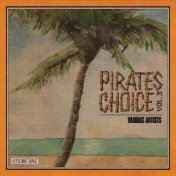 Pirates Choice Vol. 3