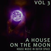 A House on the Moon, Vol. 3