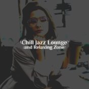 Chill Jazz Lounge and Relaxing Zone (Last Days of Summer)