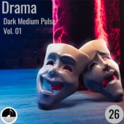 Drama 26 Dark Medium Pulse Vol 01