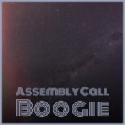 Assembly Call Boogie