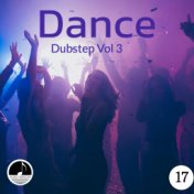 Dance 17 Dubstep Vol 03