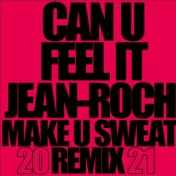 Can U Feel It 2021 (Radio Edit) [Remix]