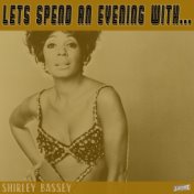 Let's Spend an Evening with Shirley Bassey