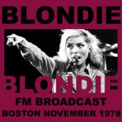 Blondie FM Broadcast Boston November 1978