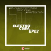 Electro Cuba Ep02