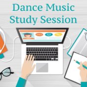 Dance Music Study Session