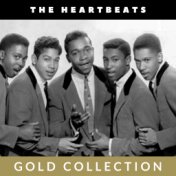 The Heartbeats - Gold Collection
