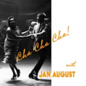 Cha Cha Cha! With Jan August