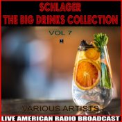 Schlager - The Big Drinks Collection, Vol. 7