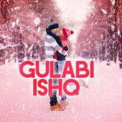 Gulabi Ishq