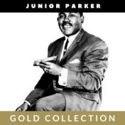 Junior Parker - Gold Collection