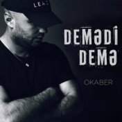 Demədi Demə