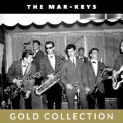 The Mar-Keys - Gold Collection