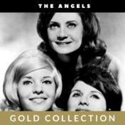 The Angels - Gold Collection